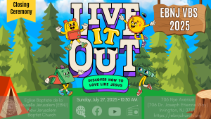 Sunday Worship: VBS Closing Ceremony @ Eglise Baptiste de la Nouvelle Jerusalem