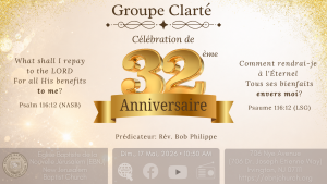 Sunday Worship Service | Clarté's 32nd Anniversary @ Eglise Baptiste de la Nouvelle Jerusalem