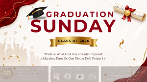 Graduation Sunday Worship Service @ Eglise Baptiste de la Nouvelle Jerusalem